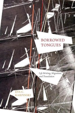 Eva C. Karpinski - Borrowed Tongues - 9781554583577 - V9781554583577