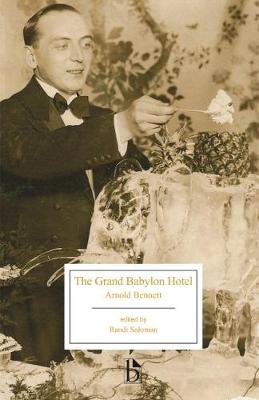 Arnold Bennett - The Grand Babylon Hotel - 9781554811885 - V9781554811885