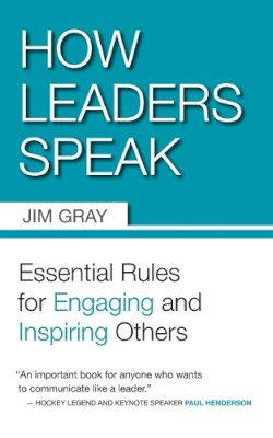 Jim Gray - How Leaders Speak - 9781554887019 - V9781554887019