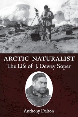 Anthony Dalton - Arctic Naturalist - 9781554887460 - V9781554887460