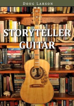 Doug Larson - Storyteller Guitar - 9781554888870 - V9781554888870