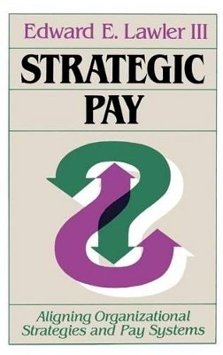 III Edward E. Lawler - Strategic Pay - 9781555422622 - V9781555422622