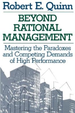 Robert Quinn - Beyond Rational Management - 9781555423773 - V9781555423773