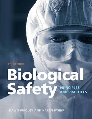 Dawn P. Wooley - Biological Safety: Principles and Practices - 9781555816209 - V9781555816209