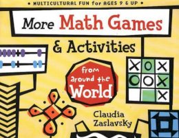 Claudia Zaslavsky - More Math Games and Activities from Around the World - 9781556525018 - V9781556525018