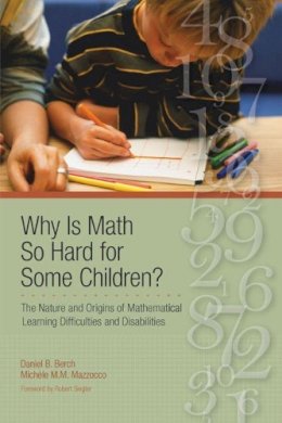 Daniel B. Berch - Why is Math So Hard for Some Children? - 9781557668646 - V9781557668646