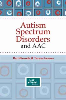  - Autism Spectrum Disorders and AAC - 9781557669537 - V9781557669537