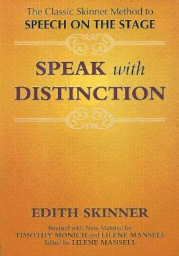 Edith Skinner - Speak with Distinction - 9781557830470 - V9781557830470