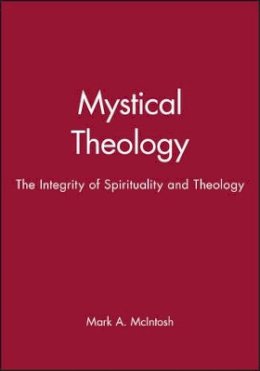 Mark A. McIntosh - Mystical Theology - 9781557869074 - V9781557869074