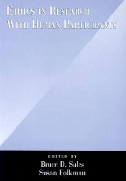 Bruce D. Sales - Ethics in Research with Human Participants - 9781557986887 - V9781557986887