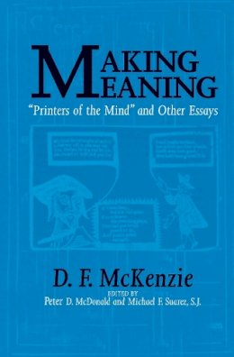 D. F. McKenzie - Making Meaning: 