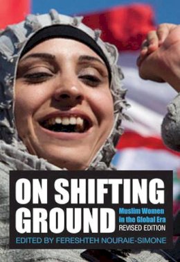 F(Ed Nouraie-Simone - On Shifting Ground: Muslim Women in the Global Era - 9781558618558 - V9781558618558