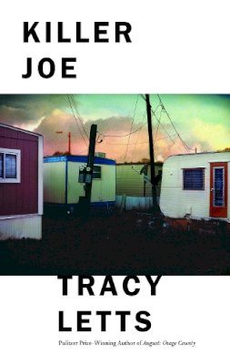 Tracy Letts - Killer Joe - 9781559364515 - V9781559364515
