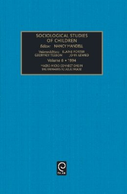 . Ed(S): Mandell, Nancy; Porter, Elaine; Tesson, Geoffrey - Macro-micro Connections in the Pathways to Adulthood - 9781559387460 - V9781559387460