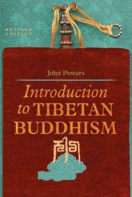 John Powers - Introduction to Tibetan Buddhism - 9781559392822 - V9781559392822