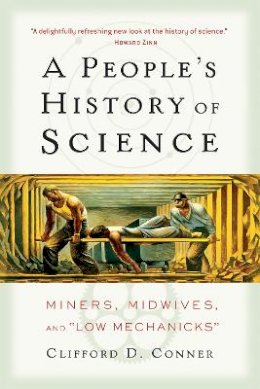 Clifford D. Conner - People's History of Science - 9781560257486 - V9781560257486