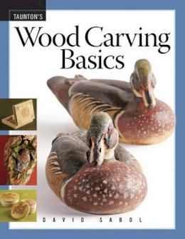 D Sabol - Wood Carving Basics - 9781561588886 - V9781561588886