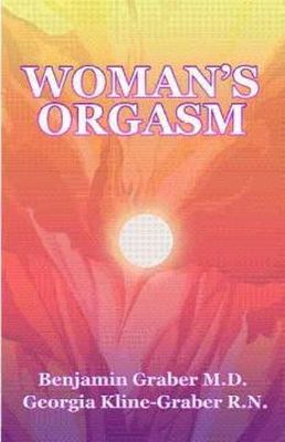 Graber, Benjamin; Kline-Graber, Georgia, Rn - Woman's Orgasm - 9781561845316 - V9781561845316