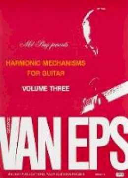 George Van Eps - GEORGE VAN EPS HARMONIC MECHANISMS FOR G - 9781562223663 - V9781562223663