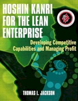 Thomas L. Jackson - Hoshin Kanri for the Lean Enterprise - 9781563273421 - V9781563273421