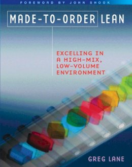 Greg Lane - Made-to-Order Lean - 9781563273629 - V9781563273629