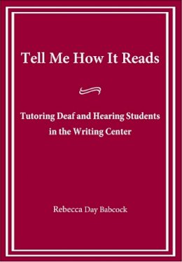 Rebecca Day Babcock - Tell Me How it Reads - 9781563685484 - V9781563685484