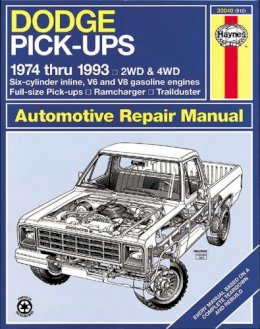 Haynes Publishing - Dodge Pick-ups (74-93) Automotive Repair Manual - 9781563922022 - V9781563922022