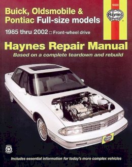 Haynes Publishing - Buick, Oldsmobile & Pontiac Full-Size (85 - 05) - 9781563926259 - V9781563926259