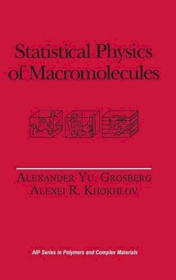 Alexei R. Khokhlov - Statistical Physics of Macromolecules - 9781563960710 - V9781563960710
