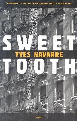Yves Navarre - Sweet Tooth - 9781564784445 - 9781564784445