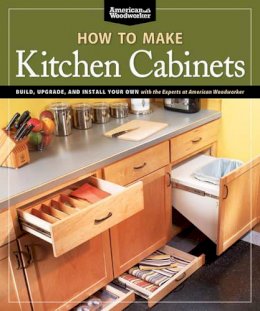 Randy Johnson - How to Make Kitchen Cabinets - 9781565235069 - V9781565235069