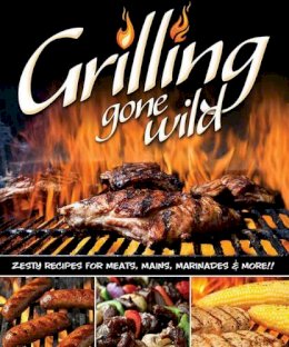 Peg Couch - Grilling Gone Wild - 9781565237254 - V9781565237254