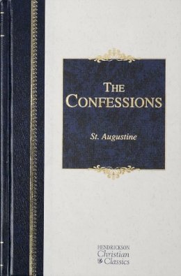 John St. Augustine - The Confessions (Hendrickson Christian Classics) - 9781565638112 - V9781565638112