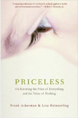 Frank Ackerman - Priceless: On Knowing The Price Of Everything And The Value Of Nothing - 9781565849815 - V9781565849815