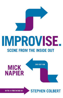 Mick Napier - Improvise.: Scene from the Inside Out - 9781566081986 - V9781566081986