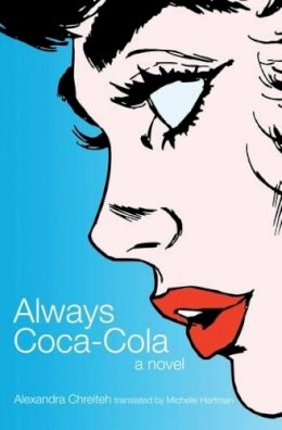 Alexandra Chreiteh - Always Coca-Cola - 9781566568432 - V9781566568432