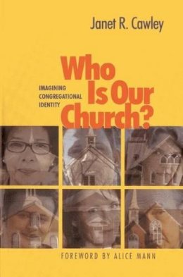 Janet R. Cawley - Who is Our Church? - 9781566993210 - V9781566993210