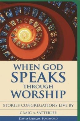 Craig Alan Satterlee - When God Speaks Through Worship - 9781566993838 - V9781566993838