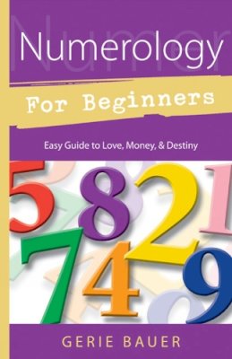 Gerie Bauer - Numerology for Beginners - 9781567180572 - V9781567180572