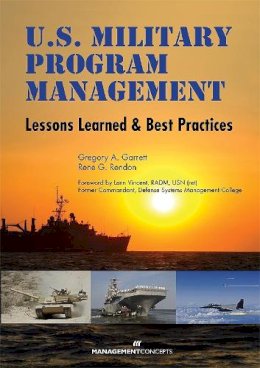 Garrett, Gregory A.; Rendon, Rene G. - U.S. Military Program Management - 9781567261844 - V9781567261844