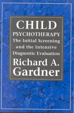 Richard A. Gardner - Child Psychotherapy - 9781568210315 - V9781568210315