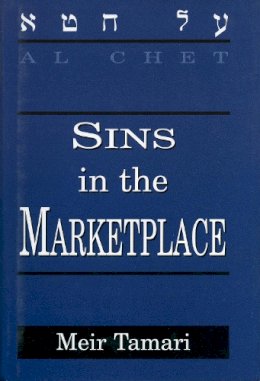 Meir Tamari - Al Chet: Sins in the Marketplace - 9781568219066 - V9781568219066