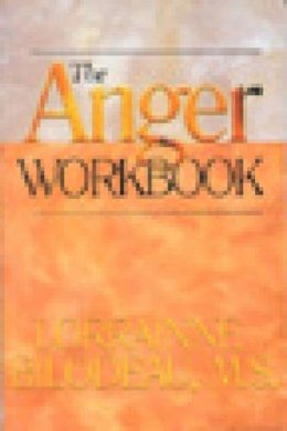 Lorrainne Bilodeau M.S. - The Anger Workbook - 9781568380544 - V9781568380544