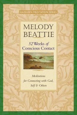 Melody Beattie - 52 Weeks of Conscious Contact - 9781568388809 - V9781568388809