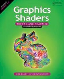 Mike Bailey - Graphics Shaders - 9781568814346 - V9781568814346