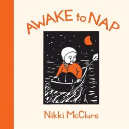 Nikki McClure - Awake to Nap - 9781570615078 - V9781570615078