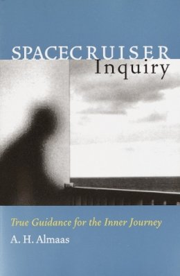 A. H. Almaas - Spacecruiser Inquiry (Diamond Body Series) - 9781570628597 - V9781570628597