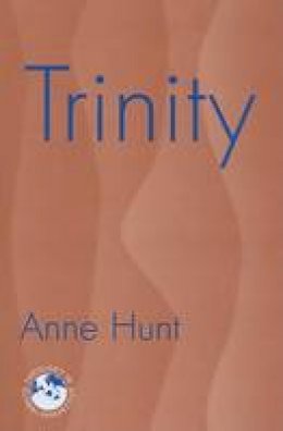 Anne Hunt - Trinity: Nexus of the Mysteries of Christian Faith (Theology in Global Perspective) - 9781570756290 - V9781570756290