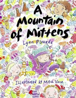 Lynn Plourde - A Mountain of Mittens - 9781570914669 - V9781570914669