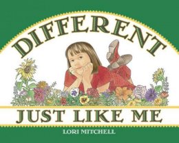 Lori Mitchell - Different Just Like Me - 9781570914904 - V9781570914904